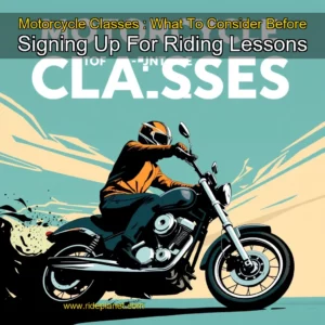 Artistic representation for Motorcycle Classes : What To Consider Before Signing Up For Riding Lessons