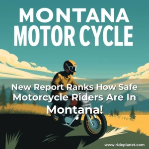 Read more about the article New Report Ranks How Safe Motorcycle Riders Are In Montana!